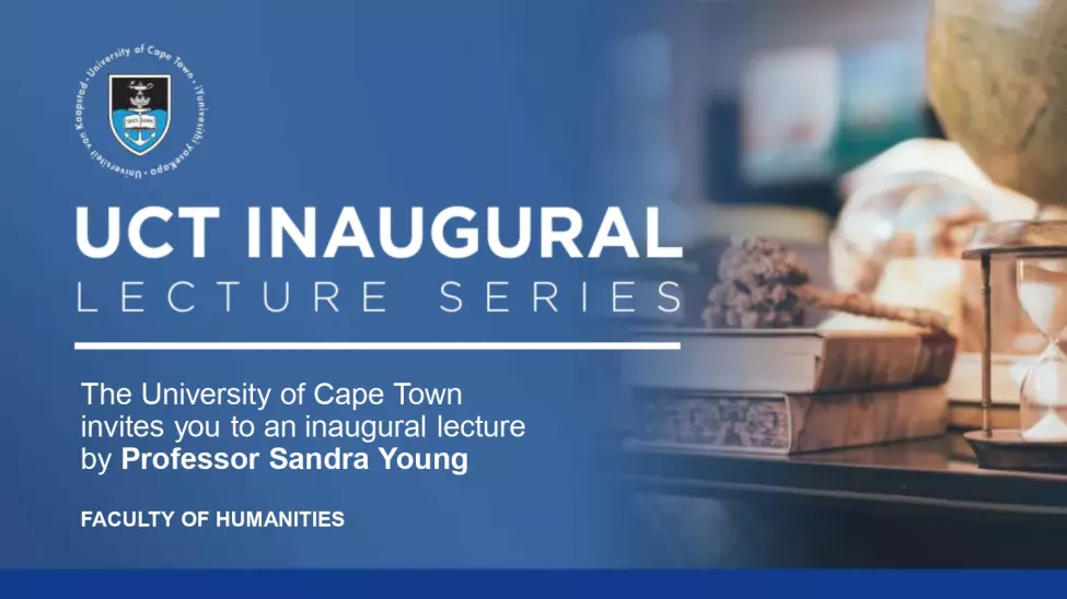 Prof Sandra Young's Inaugural Lecture at UCT
